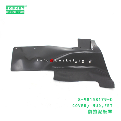8-98158179-0 Front Mud Cover suitable for ISUZU   8981581790