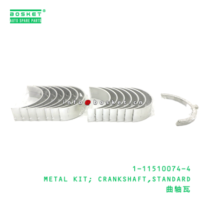 1-11510074-4 Standard Crankshaft Metal Kit suitable for ISUZU  6BG1 6BD1 1115100744