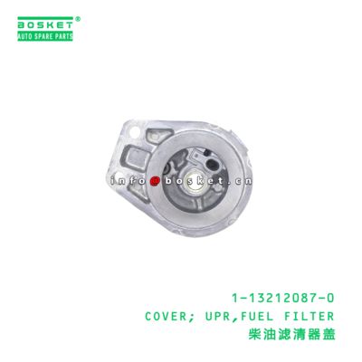 1-13212087-0 COVER; UPR,FUEL FILTER suitable for ISUZU 6SD1 1132120870