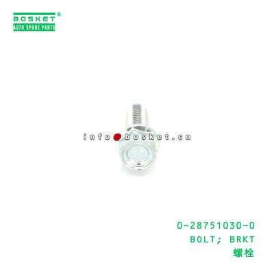 0-28751030-0 BOLT; SLAVE CYL TO TRANS CASE suitable for ISUZU VC46 6UZ1 287510300