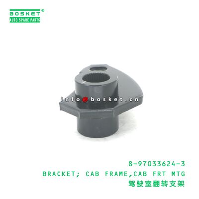 8-97033624-3 BRACKET; CAB FRAME,CAB FRT MTG suitable for ISUZU  8970336243