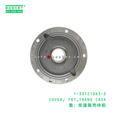 1-33121063-2 COVER; FRT,TRANS CASE Suitable for ISUZU 1331210632