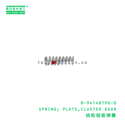 8-94148196-0 SPRING; PLATE,CLUSTER GEAR Suitable for ISUZU ELF C240 8941481960