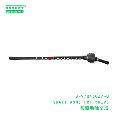 8-97043027-0 SHAFT ASM; FRT DRIVE suitable for ISUZU NPS  8970430270