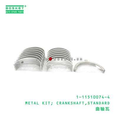 1-11510074-4 METAL KIT; CRANKSHAFT,STANDARD suitable for ISUZU 6BG1 6BD1 1115100744