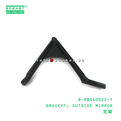 8-98040022-1 BRACKET; OUTSIDE MIRROR suitable for ISUZU 8980400221