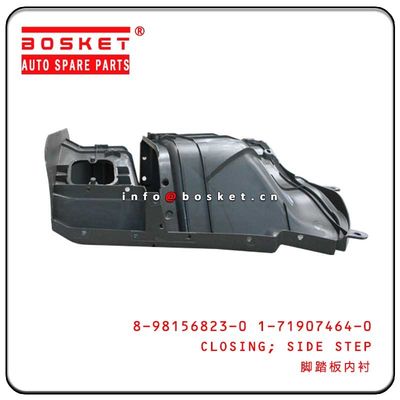 1-71907464-0 8981568230 1719074640 Side Step Closing For Isuzu CXZ51K 6WF1