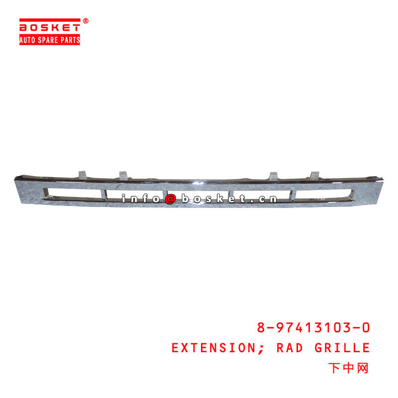 8-97413103-0 Rad Grille Extension 8974131030 For ISUZU GXR