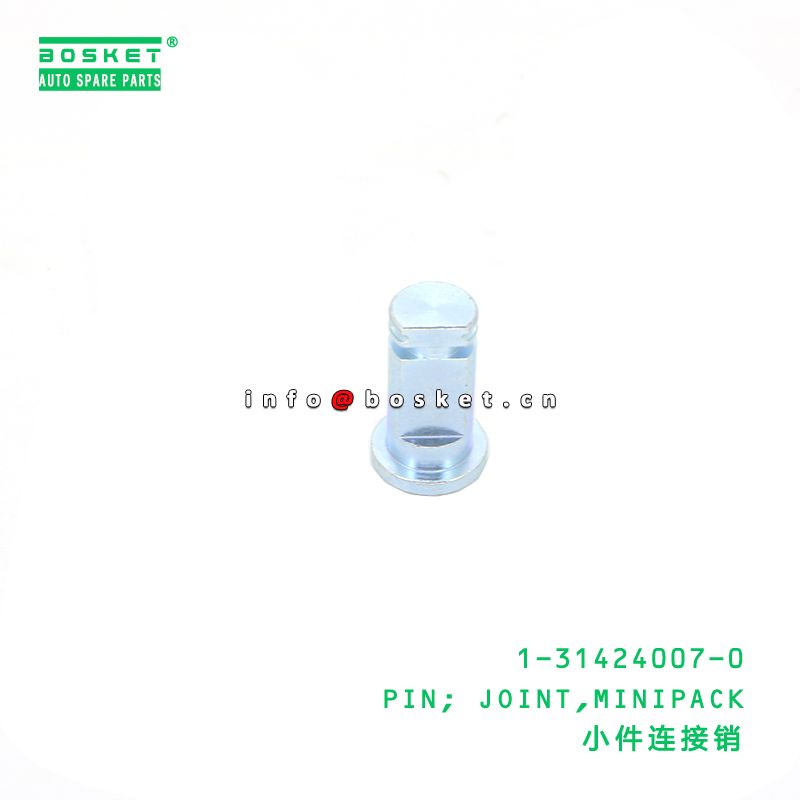 1-31424007-0 Minipack Joint Pin suitable for ISUZU   1314240070