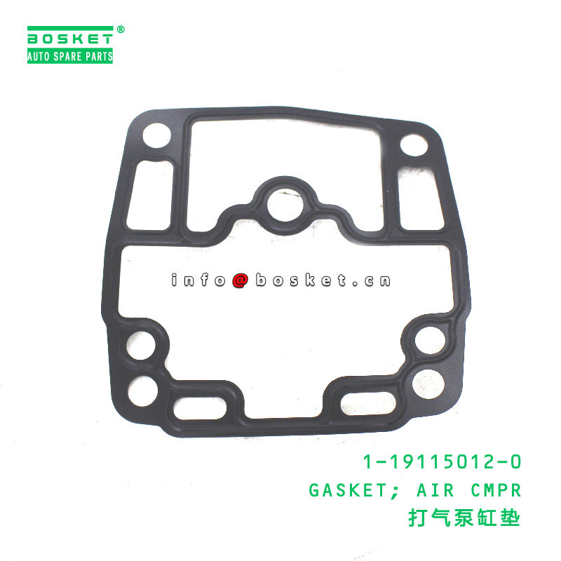 1-19115012-0 Air Compressor Gasket suitable for ISUZU LV781 CYH 10PE1 1191150120