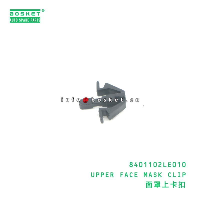 8401102LE010 UPPER FACE MASK CLIP suitable for JAC  8401102LE010