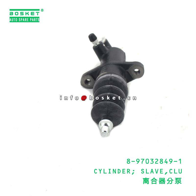 8-97032849-1 CYLINDER; SLAVE,CLU suitable for ISUZU NPR 4BD1 8970328491