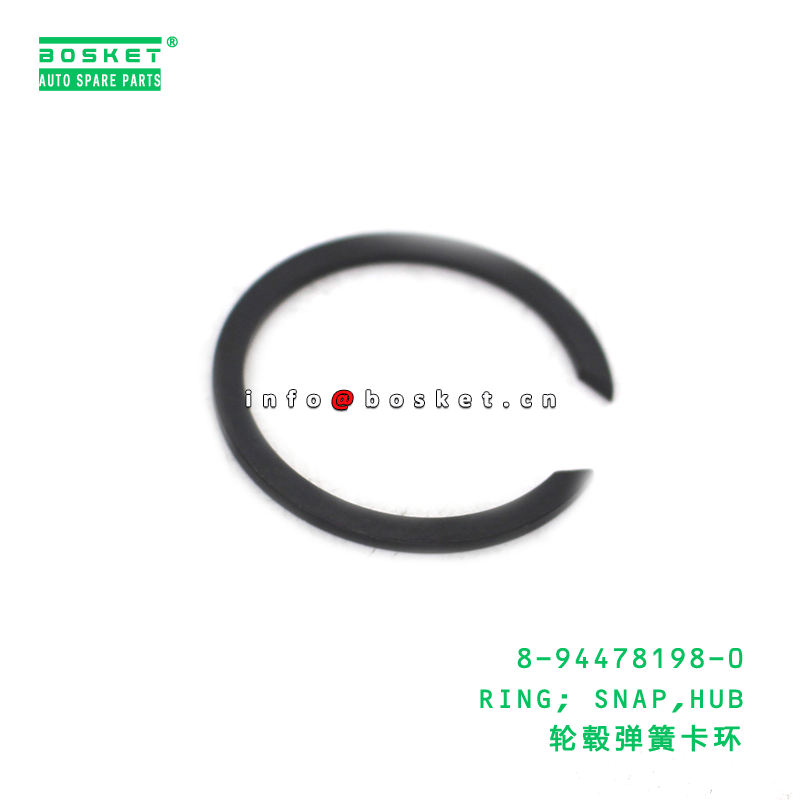 8-94478198-0 RING; SNAP,HUB suitable for ISUZU 8944781980
