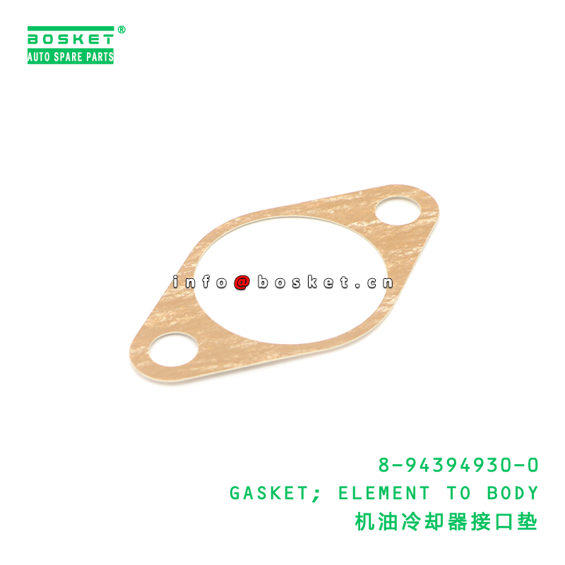 8-94394930-0 GASKET; ELEMENT TO BODY suitable for ISUZU LT132 6HE1 8943949300