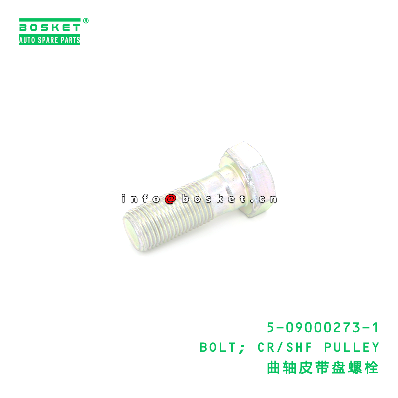 5-09000273-1 BOLT; CR/SHF PULLEY suitable for ISUZU 4JJ1 5090002731