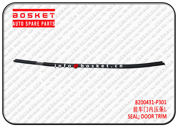 8980292021 8200431P301 Door Trim Seal 700P Isuzu Body Parts