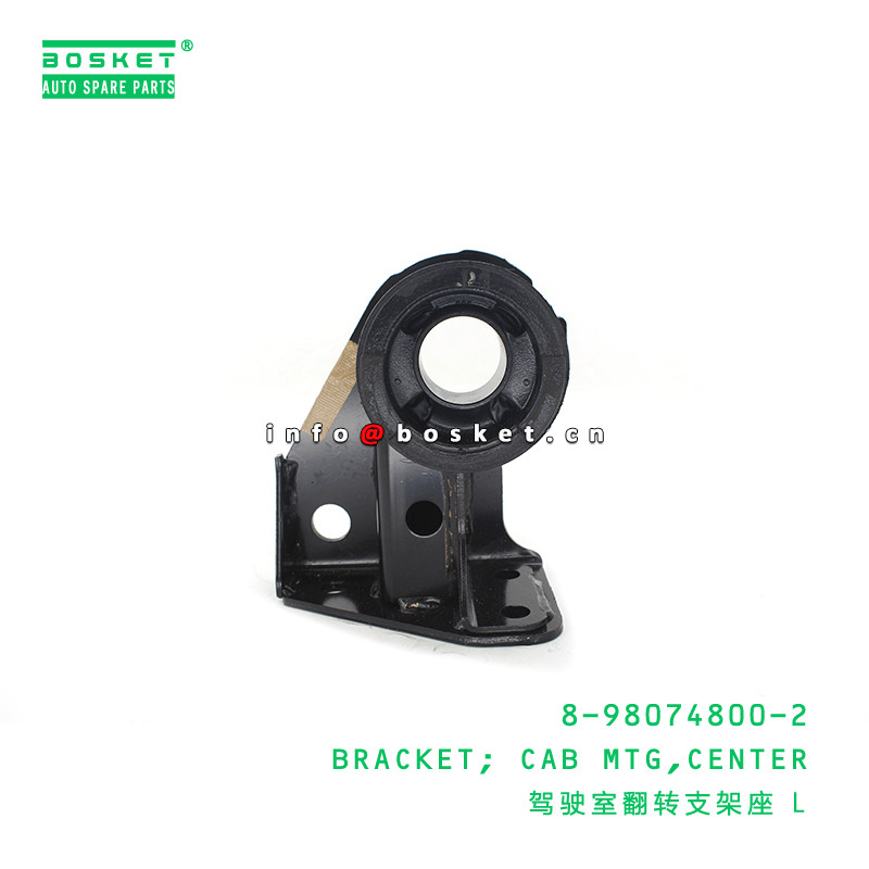 8-98074800-2 Center Cab Mounting Bracket 8980748002 For ISUZU NPR 4HK1